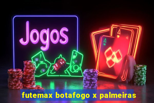 futemax botafogo x palmeiras